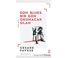 Son Blues Bir Gün Okunacak Olan - Cesare Pavese - Ketebe Yayınları