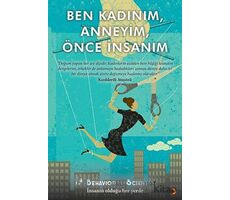 Ben Kadınım, Anneyim, Önce İnsanım - Behavioral Scientist - Cinius Yayınları