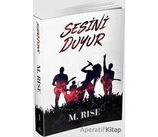 Sesini Duyur 1 - M. Rise - Ephesus Yayınları