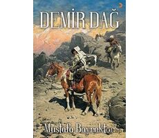 Demir Dağ - Mustafa Bayraktar - Cinius Yayınları