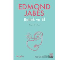 Bellek ve El - Edmond Jabes - Ketebe Yayınları