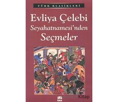 Evliya Çelebi Seyahatnamesinde Seçmeler - Kolektif - Ema Kitap