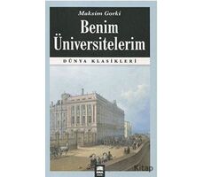 Benim Üniversitelerim - Maksim Gorki - Ema Kitap