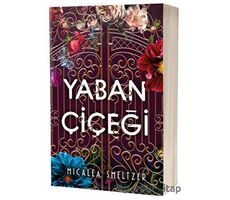 Yaban Çiçeği - Micalea Smeltzer - Ren Kitap