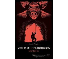 Sınırdaki Ev - William Hope Hodgson - İthaki Yayınları