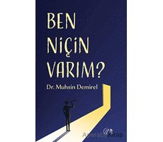 Ben Niçin Varım? - Muhsin Demirel - Nida Yayınları