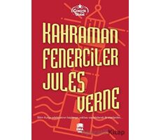 Kahraman Fenerciler - Jules Verne - Ema Genç