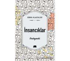 İnsancıklar - Fyodor Mihayloviç Dostoyevski - Ema Kitap