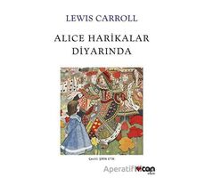 Alice Harikalar Diyarında - Lewis Carroll - Can Yayınları