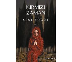 Kırmızı Zaman - Mine Söğüt - Can Yayınları