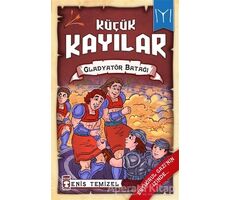 Küçük Kayılar 2 - Gladyatör Batağı - Enis Temizel - Timaş Çocuk