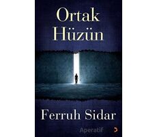Ortak Hüzün - Ferruh Sidar - Cinius Yayınları