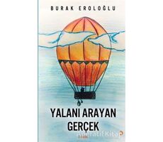 Yalanı Arayan Gerçek - Burak Eroloğlu - Cinius Yayınları