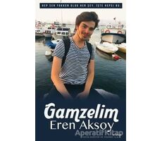 Gamzelim - Eren Aksoy - Arunas Yayıncılık