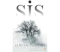 Sis - Alican Özkurt - Cinius Yayınları