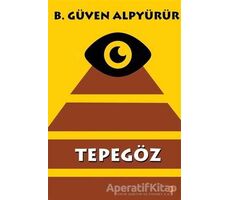 Tepegöz - B. Güven Alpyürür - Cinius Yayınları