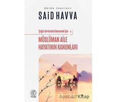 Müslüman Aile Hayatının Kanunları - Said Havva - Nida Yayınları