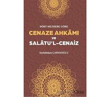 Cenaze Ahkamı ve Salatul Cenaiz - Seyfulislam Çapanoğlu - Beka Yayınları