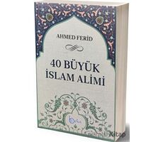 40 Büyük İslam Alımı - Ahmed Ferid - Beka Yayınları