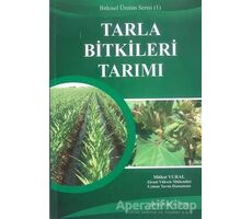 Tarla Bitkileri Tarımı - Mithat Vural - Cinius Yayınları