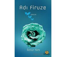 Adı Firuze - Öznur Türk - Ares Yayınları