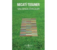 Salgında Öyküler - Necati Tosuner - İş Bankası Kültür Yayınları