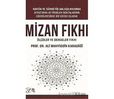 Mizan Fıkhı - Ölçüler ve Dengeler Fıkhı - Ali Muhyiddin el-Karadaği - Nida Yayıncılık