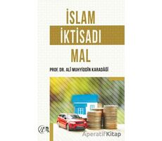 İslam İktisadı Mal - Ali Muhyiddin el-Karadaği - Nida Yayıncılık