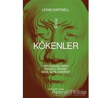 Kökenler - Lewis Dartnell - Tellekt