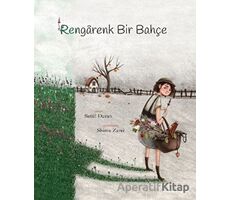 Rengarenk Bir Bahçe - Betül Duran - Ketebe Çocuk