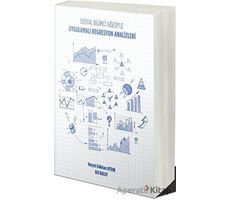 Uygulamalı Regresyon Analizleri: Sosyal Bilimci Gözüyle - Veysel Gökhan Aydın - Cinius Yayınları