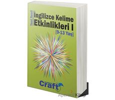 Yeni Nesil İngilizce Kelime Etkinlikleri 1 (9 - 13 Yaş) - Craft Academy by KLC - Cinius Yayınları