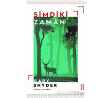 Şimdiki Zaman - Gary Snyder - Ketebe Yayınları