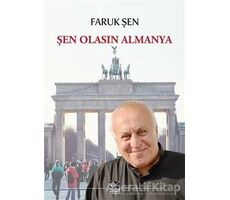 Şen Olasın Almanya - Faruk Şen - Kaynak Yayınları