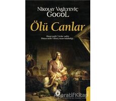 Ölü Canlar - Nikolay Vasilyeviç Gogol - Dorlion Yayınları