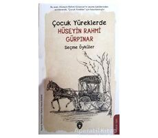 Çocuk Yüreklerde Hüseyin Rahmi Gürpınar Seçme Öyküler - Hüseyin Rahmi Gürpınar - Dorlion Yayınları