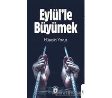 Eylülle Büyümek - Hüseyin Yavuz - Dorlion Yayınları