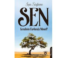 Sen Kendinin Farkında Mısın? - Işın Söyleme - Dorlion Yayınları