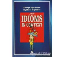 Just Idioms In Context - Murat Kurt - MK Publications