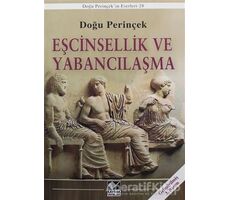 Eşcinsellik ve Yabancılaşma - Doğu Perinçek - Kaynak Yayınları