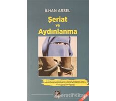 Şeriat ve Aydınlanma - İlhan Arsel - Kaynak Yayınları