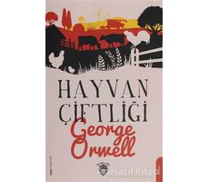 Hayvan Çiftliği - George Orwell - Dorlion Yayınları