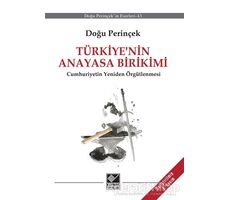 Türkiye’nin Anayasa Birikimi - Doğu Perinçek - Kaynak Yayınları