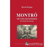 Montrö Meydan Muharebesi - Murat Burgaç - Kaynak Yayınları