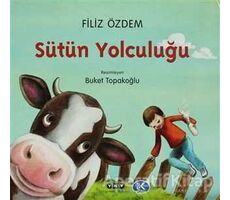 Sütün Yolculuğu - Filiz Özdem - Yapı Kredi Yayınları