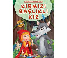 Kırmızı Başlıklı Kız - Kolektif - Yumurcak Yayınları