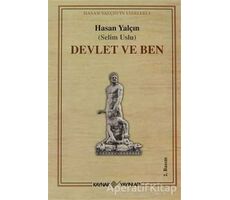 Devlet ve Ben - Selim Uslu - Kaynak Yayınları