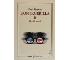 Kontrgerilla 2  Örgütlenmesi - Ferit İlsever - Kaynak Yayınları