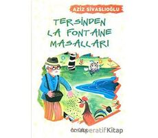 Tersinden La Fontaine Masalları - Aziz Sivaslıoğlu - Özyürek Yayınları