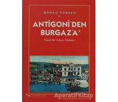 Antigoni’den Burgaz’a Küçük Bir Adanın Hikayesi - Orhan Türker - Sel Yayıncılık